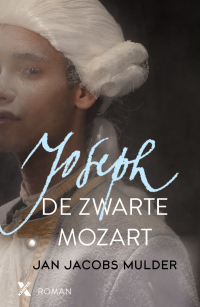 Recensie: Joseph, de zwarte Mozart – Jan Jacobs Mulder